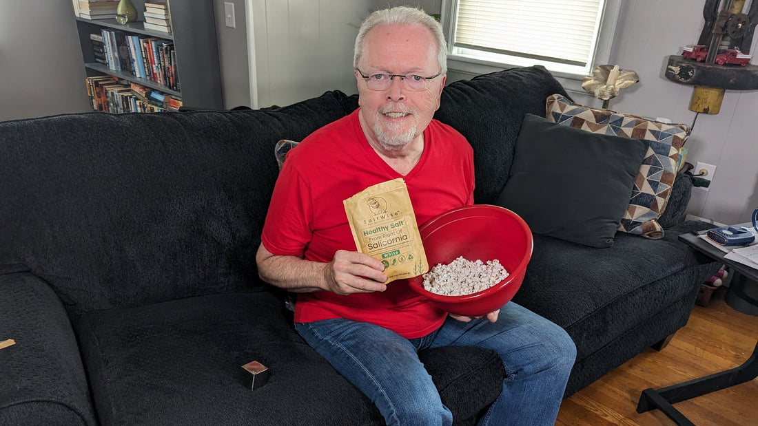 Grant Holmes - I love popcorn but sodium was getting too much!