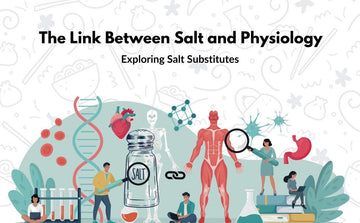Salt and Physiology