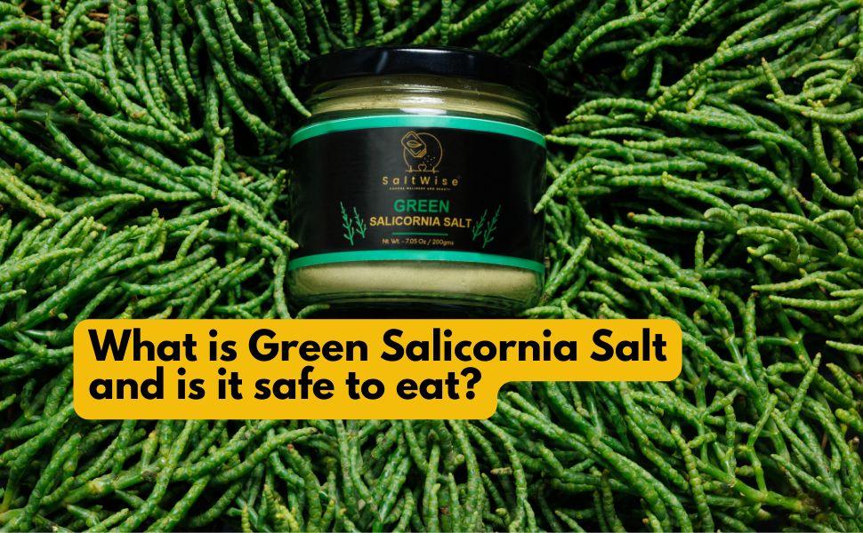 Green Salicornia Salt