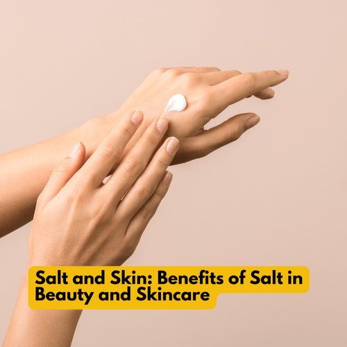 Salt for Glowing Skin, Acne, and DIY Skincare