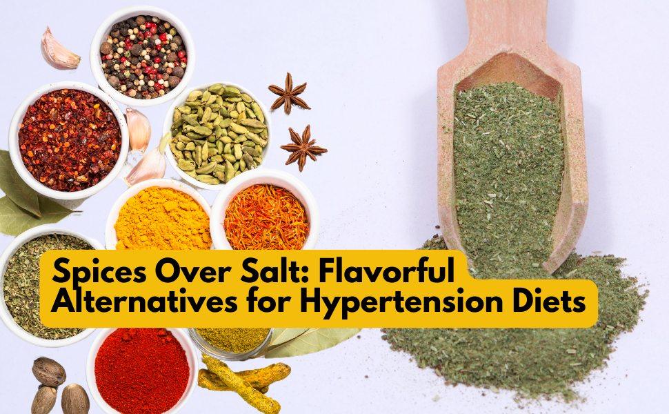 Spices Over Salt