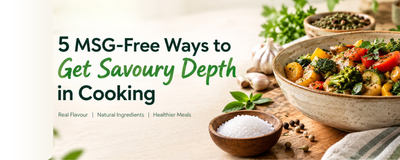 MSG-Free Ways to Get Savoury Depth in Cooking
