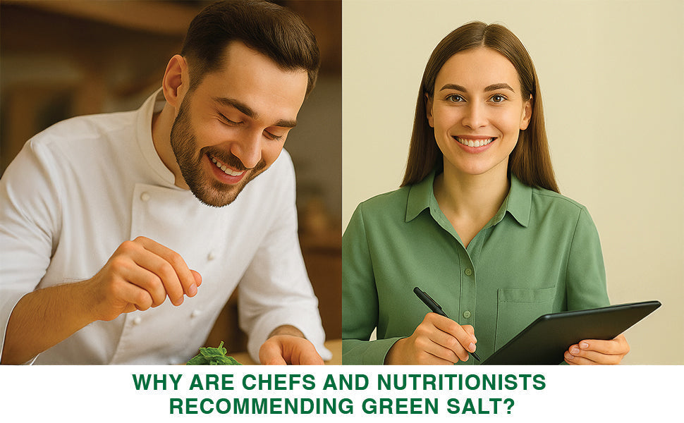 Why Are Chefs and Nutritionists Recommending Green Salt?